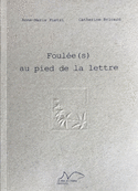 Foulée au pied de la lettre